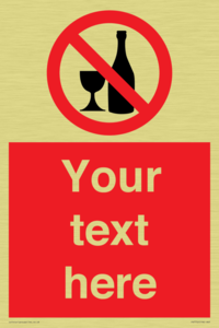 Custom prohibition no alcohol